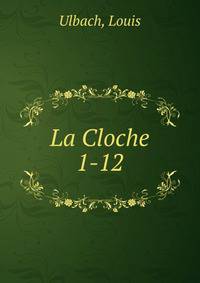 La Cloche. 1-12