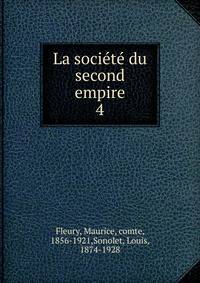 La socit du second empire. 4