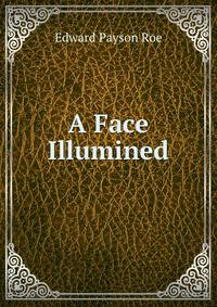 A Face Illumined