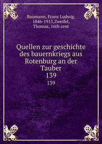 Quellen zur geschichte des bauernkriegs aus Rotenburg an der Tauber. 139
