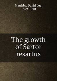 The growth of Sartor resartus