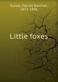 Little foxes