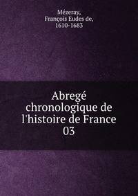 Abreg? chronologique de l'histoire de France