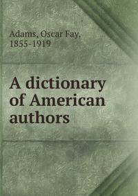 A dictionary of American authors