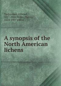 A synopsis of the North American lichens