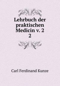 Lehrbuch der praktischen Medicin v. 2. 2