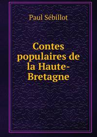 Contes populaires de la Haute-Bretagne