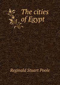 The cities of Egypt
