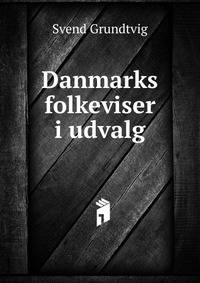 Danmarks folkeviser i udvalg