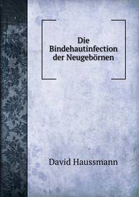Die Bindehautinfection der Neugebornen