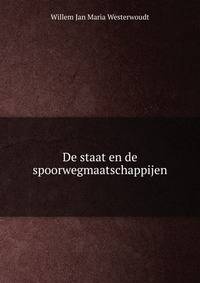 De staat en de spoorwegmaatschappijen