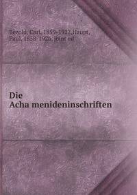 Die Acha?menideninschriften