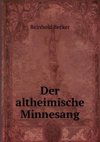 Der altheimische Minnesang