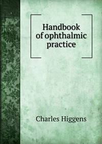 Handbook of ophthalmic practice
