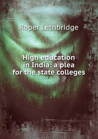 High education in India: a plea for the state colleges