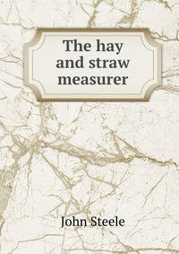 The hay and straw measurer