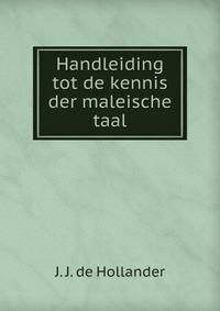 Handleiding tot de kennis der maleische taal