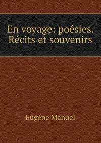En voyage: po?sies. R?cits et souvenirs