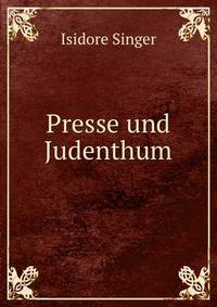 Presse und Judenthum