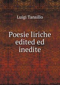 Poesie liriche edited ed inedite