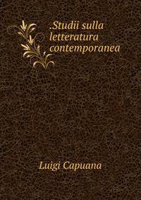 .Studii sulla letteratura contemporanea