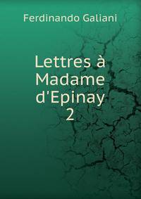 Lettres ? Madame d'Epinay.