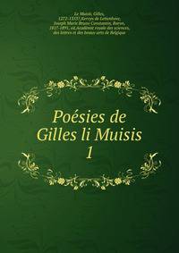 Poesies de Gilles li Muisis. 1