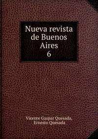 Nueva revista de Buenos Aires. 6
