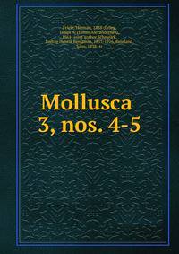 Mollusca . 3, nos. 4-5