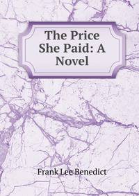 The Price She Paid: A Novel