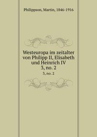 Westeuropa im zeitalter von Philipp II, Elisabeth und Heinrich IV. 3, no. 2