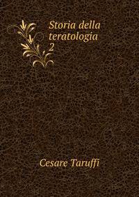 Storia della teratologia. 2
