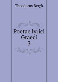 Poetae lyrici Graeci.. 3