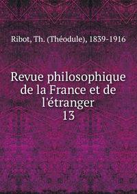 Revue philosophique de la France et de l'e?tranger