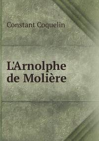 L'Arnolphe de Moli?re