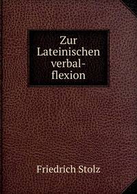 Zur Lateinischen verbal-flexion