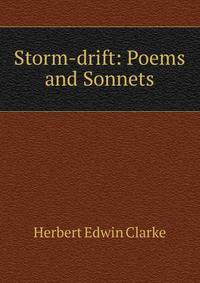 Storm-drift: Poems and Sonnets