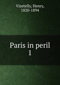 Paris in peril. 1