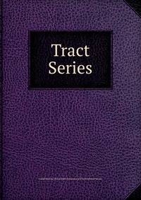 Tract Series