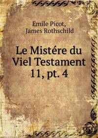 Le Mistre du Viel Testament. 11, pt. 4