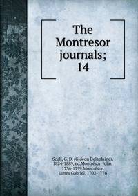 The Montresor journals;. 14
