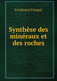 Synthese des mineraux et des roches