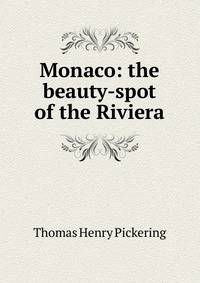 Monaco: the beauty-spot of the Riviera