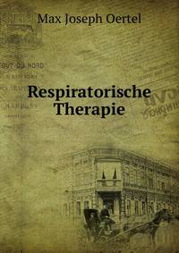Respiratorische Therapie