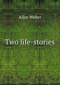 Two life-stories
