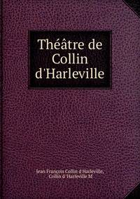 Th??tre de Collin d'Harleville