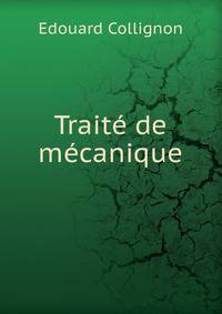 Traite de mecanique