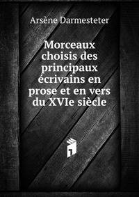 Morceaux choisis des principaux ecrivains en prose et en vers du XVIe siecle