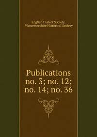 Publications. no. 3; no. 12; no. 14; no. 36