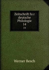 Zeitschrift fur deutsche Philologie. 14